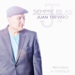 juantrevino-siempreesasi